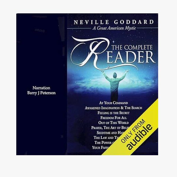 Neville Goddard: Complete Reader