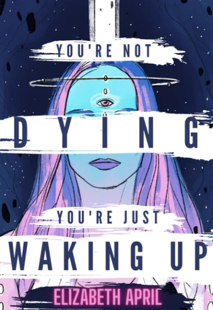 You're Not Dying, You're Waking Up book cover